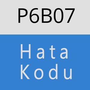 P6B07 hatasi