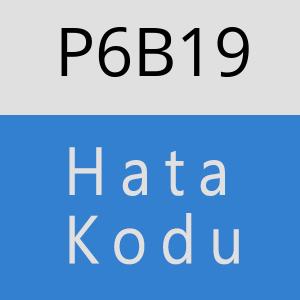 P6B19 hatasi