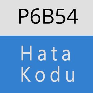 P6B54 hatasi