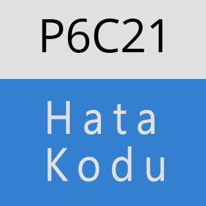 P6C21 hatasi