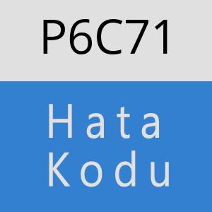 P6C71 hatasi