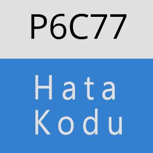 P6C77 hatasi