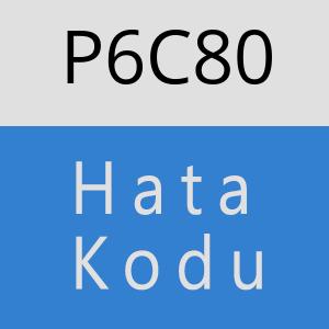 P6C80 hatasi