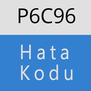 P6C96 hatasi