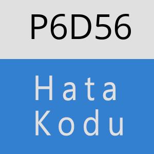 P6D56 hatasi