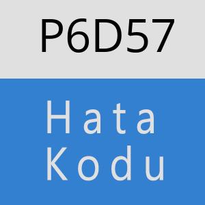 P6D57 hatasi