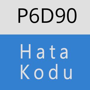 P6D90 hatasi