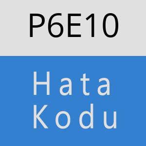 P6E10 hatasi