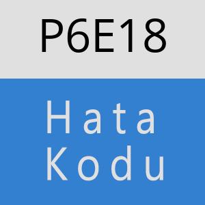 P6E18 hatasi