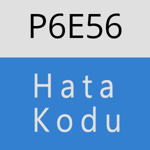 P6E56 hatasi