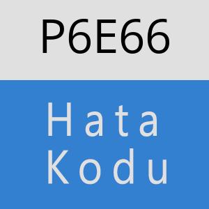 P6E66 hatasi