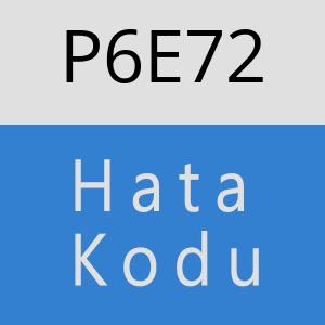 P6E72 hatasi