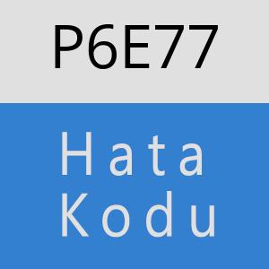 P6E77 hatasi