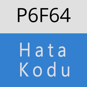 P6F64 hatasi