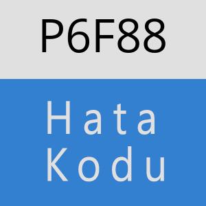 P6F88 hatasi