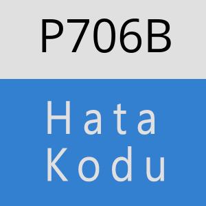 P706B hatasi