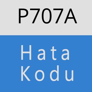 P707A hatasi