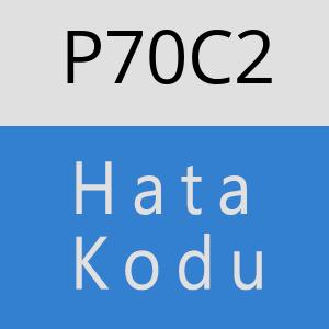 P70C2 hatasi