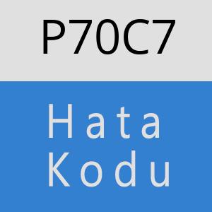 P70C7 hatasi