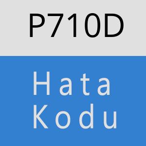 P710D hatasi