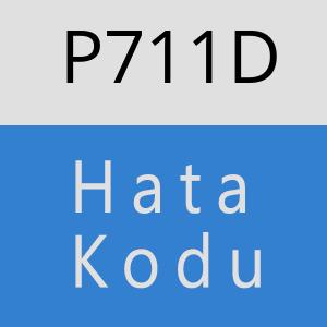 P711D hatasi