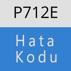 P712E hatasi