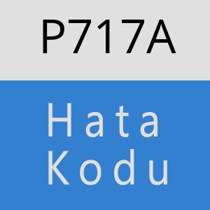 P717A hatasi