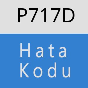 P717D hatasi