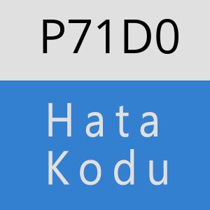 P71D0 hatasi