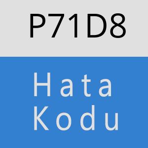 P71D8 hatasi