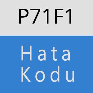 P71F1 hatasi