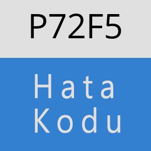 P72F5 hatasi