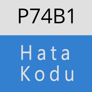 P74B1 hatasi