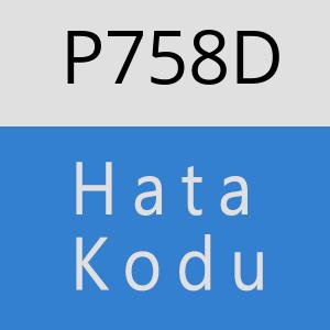 P758D hatasi