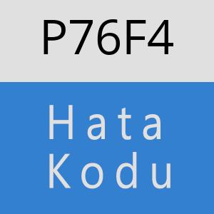 P76F4 hatasi