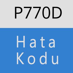 P770D hatasi