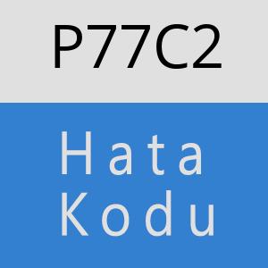 P77C2 hatasi