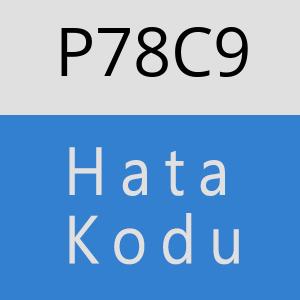 P78C9 hatasi