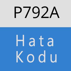 P792A hatasi