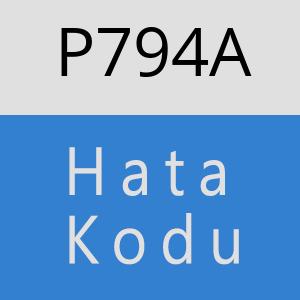 P794A hatasi