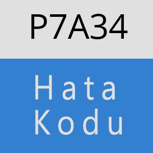 P7A34 hatasi