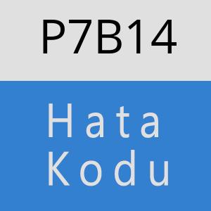 P7B14 hatasi