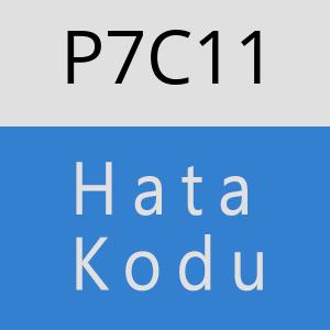 P7C11 hatasi