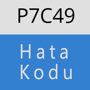 P7C49 hatasi