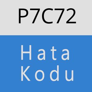 P7C72 hatasi