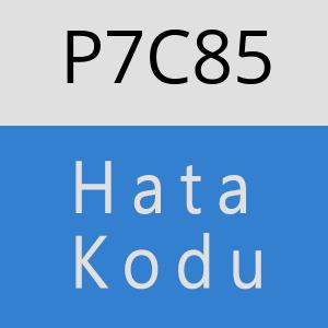 P7C85 hatasi