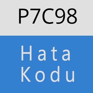 P7C98 hatasi