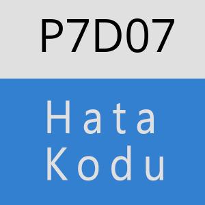 P7D07 hatasi