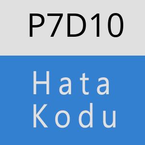 P7D10 hatasi