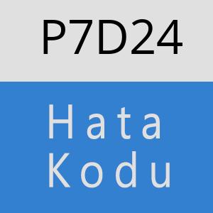 P7D24 hatasi